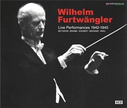 戦中のフルトヴェングラー ( Wilhelm Furtwangler : Live Performance 1942-1945 / Beethoven | Brahms | Schubert | Bruckner | Ravel ) [6CD] [日本語帯・解説付]