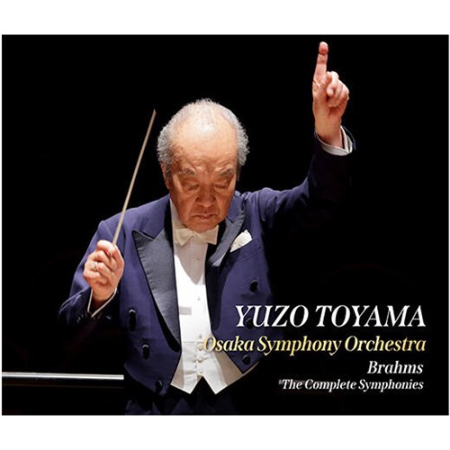 ブラームス : 交響曲全集 / 外山雄三、大阪交響楽団 (Brahms : The Complete Symphonies / Yuzo Toyama, Osaka Symphony Orchestra) [3CD] [国内プレス] [日本語帯・解説付] [Live]