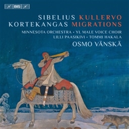VxEX : NH | ReJKX : ڏZ҂ (Sibelius : Kullervo | Kortekangas : Migrations / Osmo Vanska | Minnesota Orchestra | Yl Male Voice Choir | Lilli Paasikivi | Tommi Hakala) [2SACD] [Live Recording] [A] [{сEE̎t]