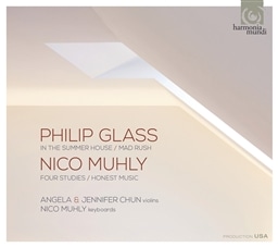 Philip Glass:In the Summer House, Mad Rush [A]