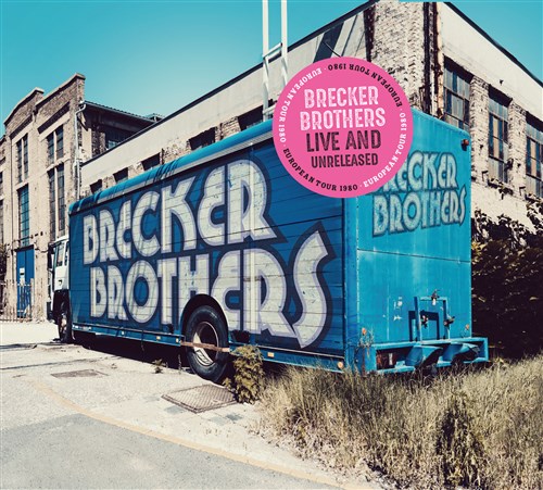 ライヴ・アンド・アンリリースド (Live and Unreleased / The Brecker Brothers) [2CD] [Import] [日本語帯・解説付]