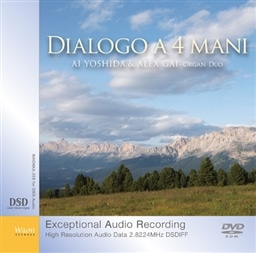 pCvIKAe u4̑Θbv ~ Dialogo a 4 mani / Ai Yoshida & Alex Gai - Organ Duo [DVD-ROM] [2.8224MHz DSDIFF STEREODSDIFF / DSD-AUDIO]