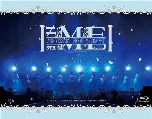 ME 5th ANNIVERSARY PREMIUM CONCERTyBlu-rayz