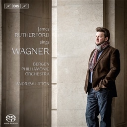 WFCYEUtH[h̃[Oi[iW (James Rutherford sings Wagner / Bergen Philharmonic Orchestra, Andrew Litton) [SACD Hybrid] [A]