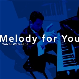 Melody for You