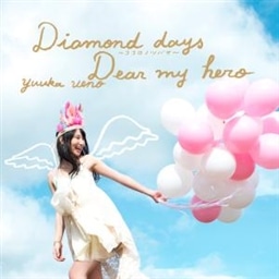 Diamond days〜ココロノツバサ〜／Dear my hero【Type A】(MAXI＋DVD複合)