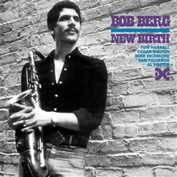 Bob Berg / New Birth [A]