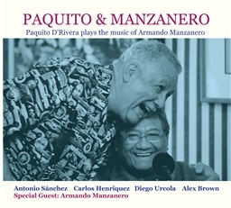 Paquito D'Rivera & Armando Manzanero/Paquito D'Rivera Plays the Music of Armando Manzanero [A]