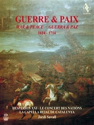 GUERRE & PAIX (WAR & PEACE)/ Jordi Savall [2SACD Hybrid] A]