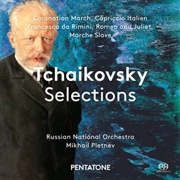 Tchaikovsky Selections / Pletnev&Russian National Orchestra [SACD Hybrid] [A]