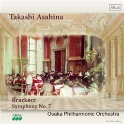 ubNi[ :  7 z WAB.107 (n[X) (Bruckner : Symphony No.7 / Takashi Asahina | Osaka Philharmonic Orchestra) [Live]