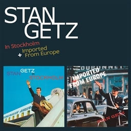 Stan Getz / In Stockholm + Imported From Europe +16 Bonus Tracks [2CD] [A]