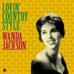 Wanda Jackson / LOVIN' COUNTRY STYLE +3 Bonus Tracks [LP] [A]