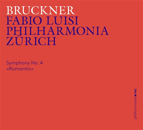 ubNi[ : ȑ4ԁu}eBbNv / tBn[jAE`[bq | t@rIEC[W (Bruckner: Symphony No. 4 &laquo;Romantic&raquo; / Fabio Luisi & Philharmonia Zurich) [CD] [Import] [{сEt]