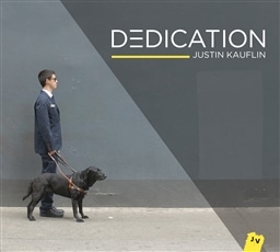 Justin Kauflin / Dedication [A]