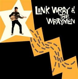 Link Wray & The Wraymen / LINK WRAY & THE WRAYMEN + 4 Bonus Tracks [LP] [A]