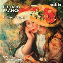 GhDAhEtN : sAmOdtȏW (Eduard Franck : Piano Trios / Swiss Paino Trio) [A]