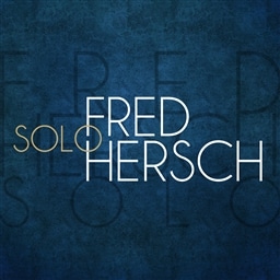 Fred Hersch / Solo [A]