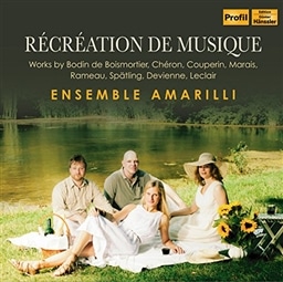 Recreation de Musique / Ensemble Amarilli [A]