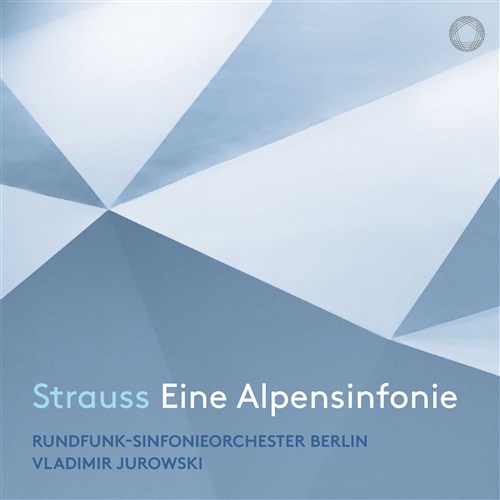 R.シュトラウス : アルプス交響曲 / ウラディーミル・ユロフスキ、ベルリン放送交響楽団