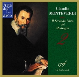 eFfB : }hK[W 2 (1590) (Claudio Monteverdi : Il Secondo Libro dei Madrigali ~ 2 / La Fonteverde)